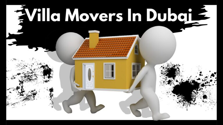 Read more about the article Villa Movers In Dubai